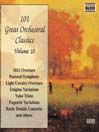 101 GREAT ORCHESTRAL CLASSICS, Vol. 10